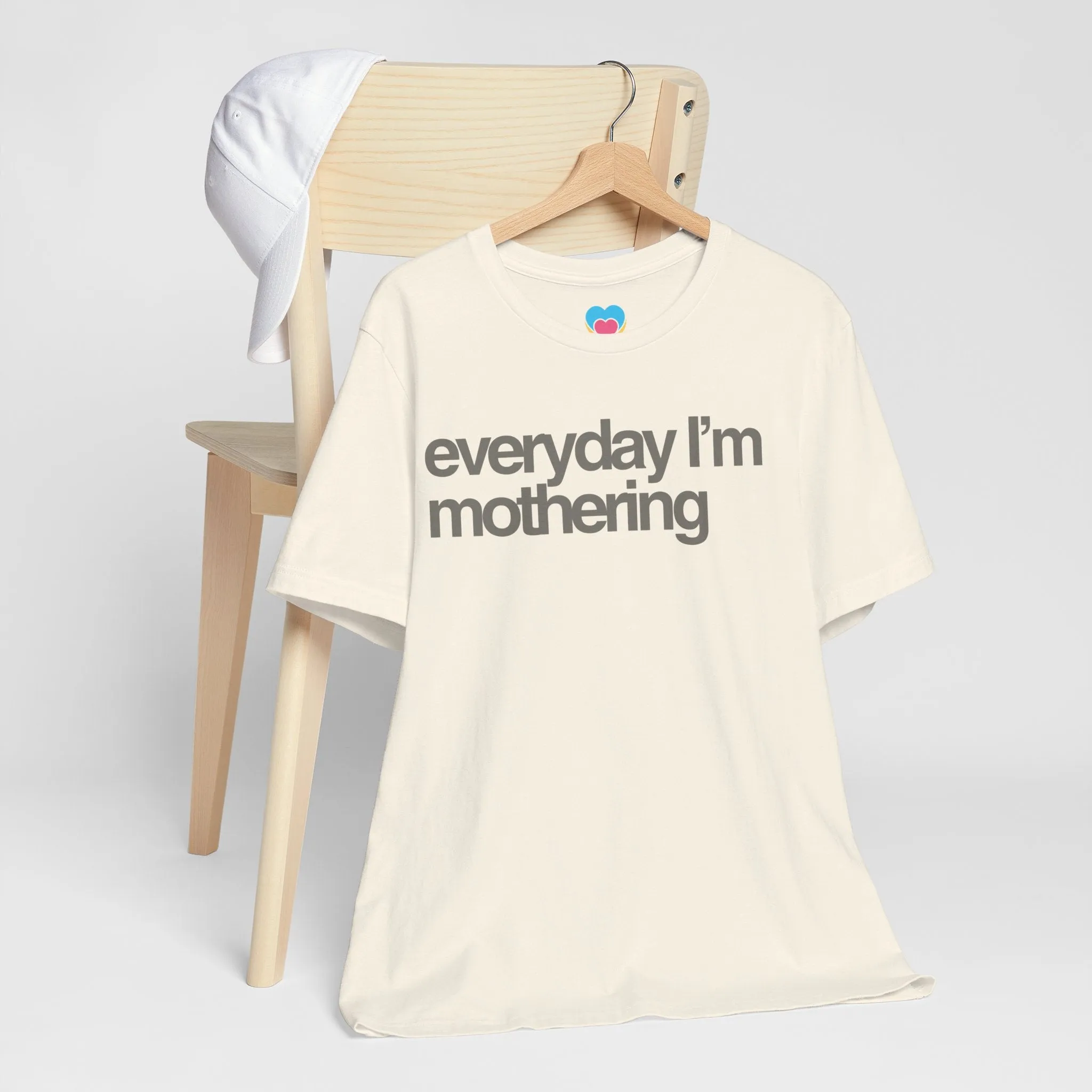 EVERYDAY I'M MOTHERING Tee