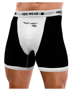 Thats What She Said Mens Boxer Brief Underwear